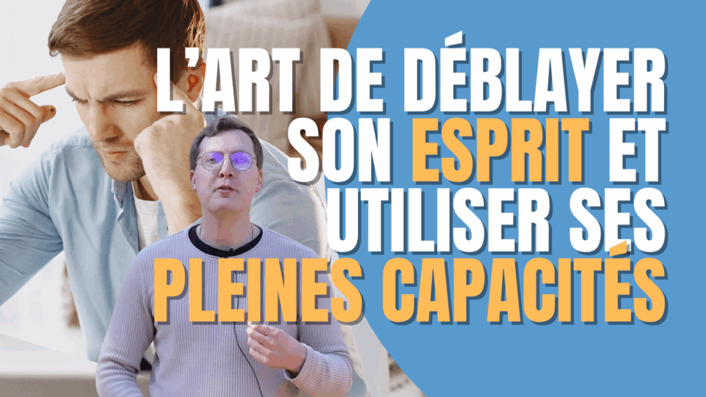 L'art de déblayer son esprit